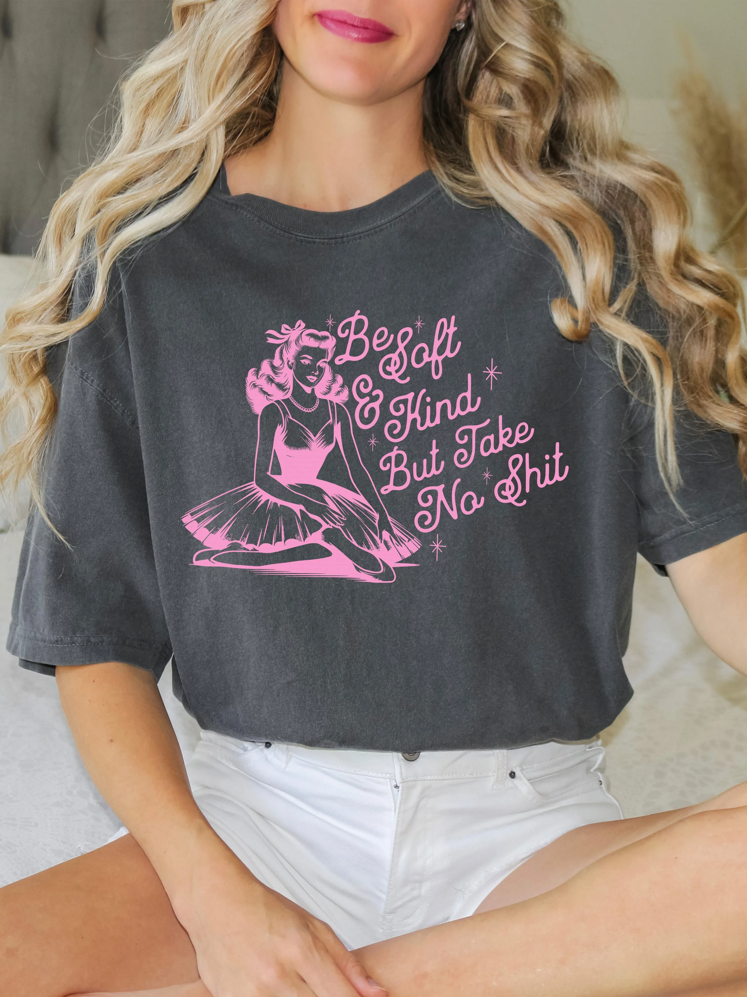 Glamfox - Be Soft & Kind But Graphic Tee