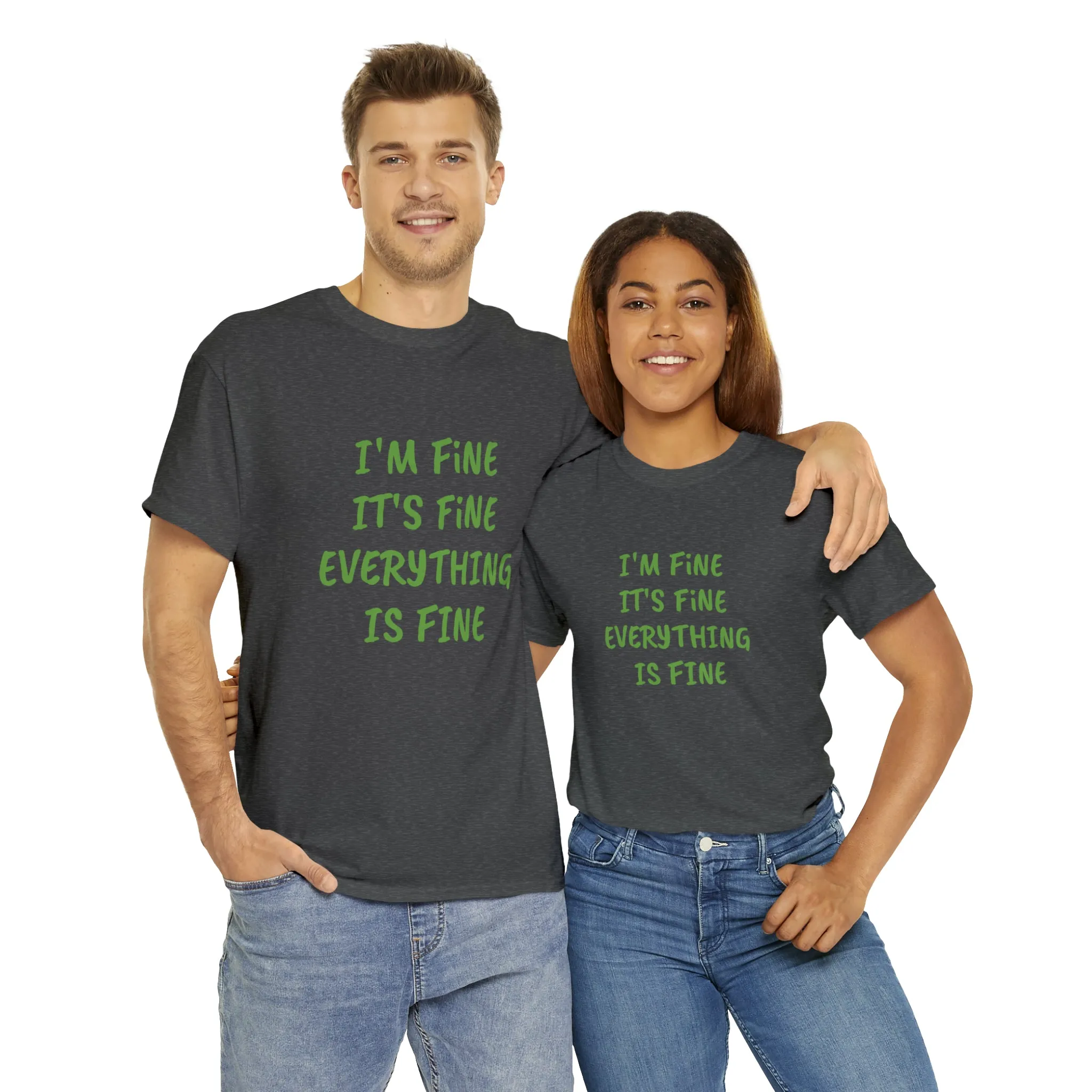 It’s fine t-shirt