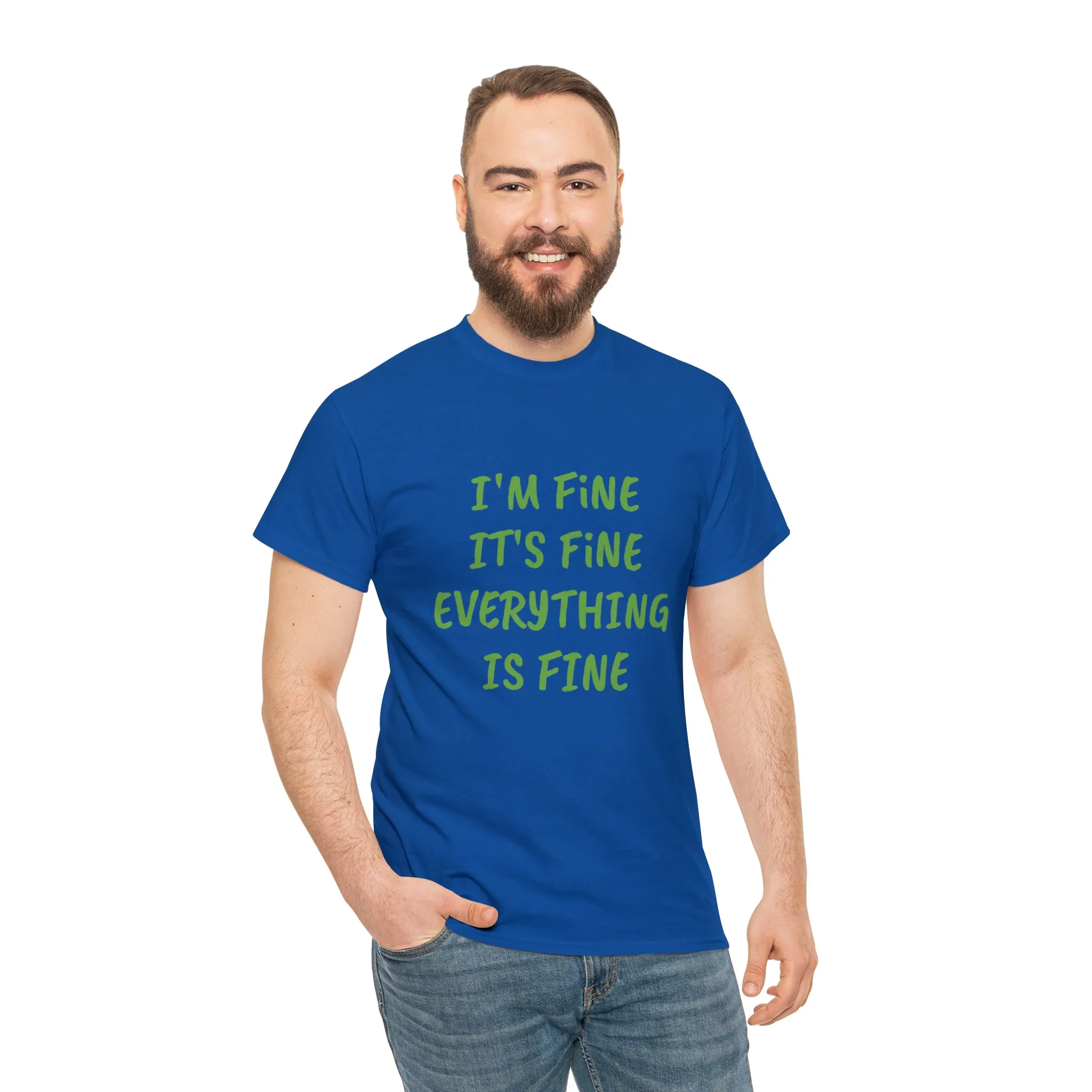 It’s fine t-shirt