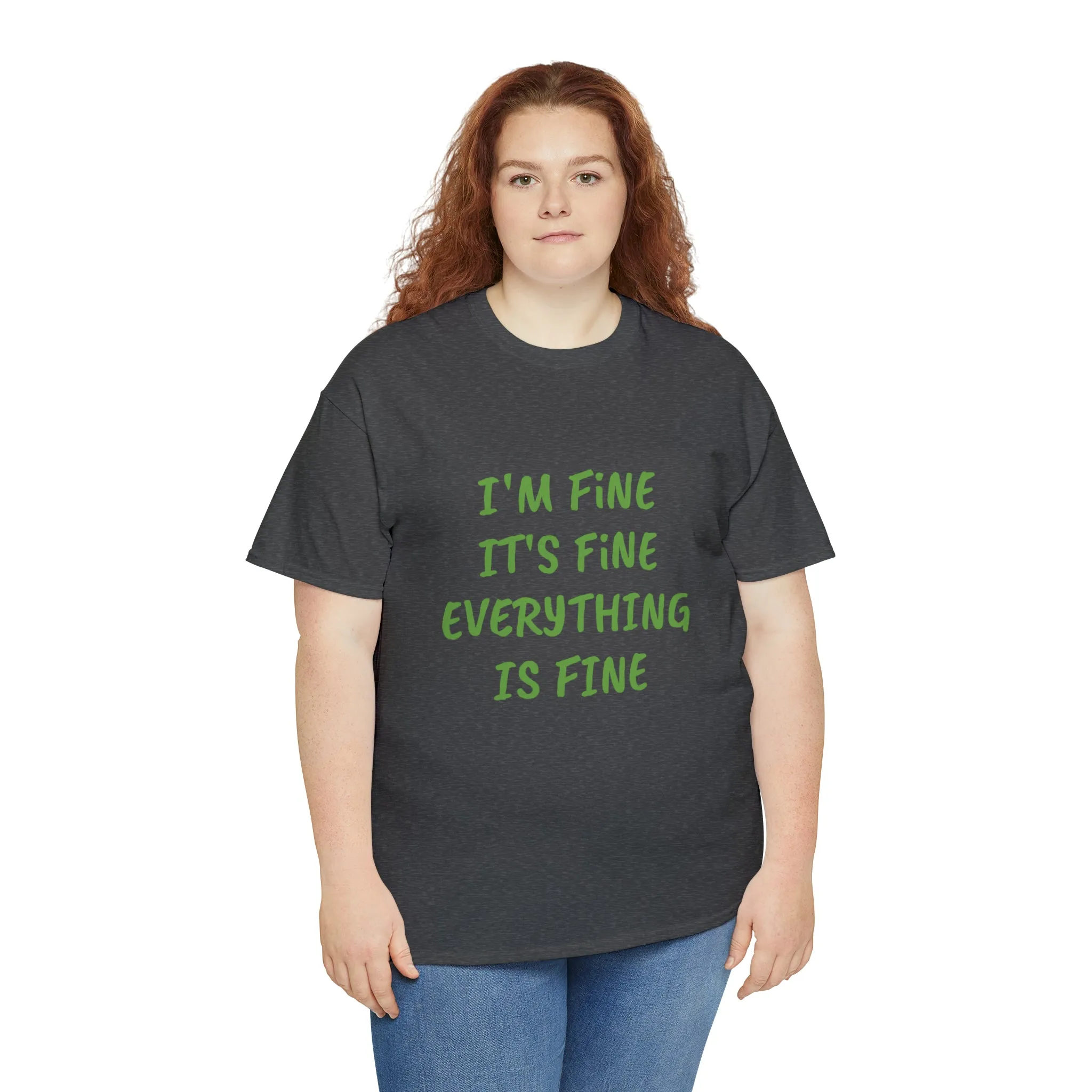 It’s fine t-shirt